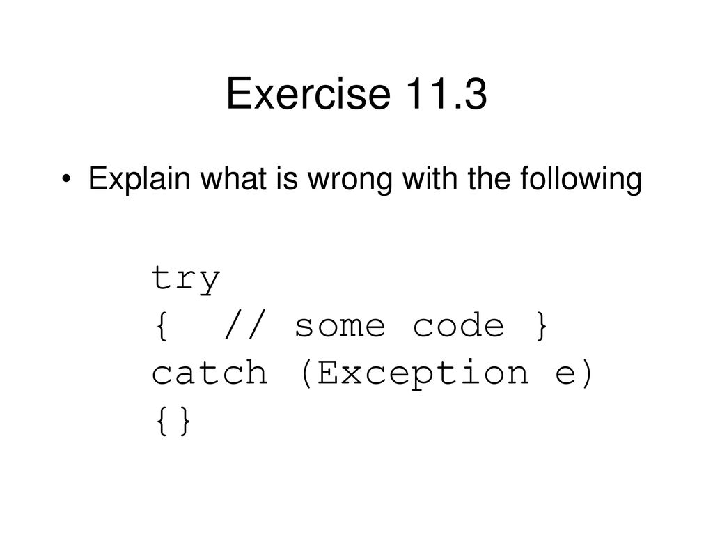 Exercise 11 1 write a code fragment that performs the same function as